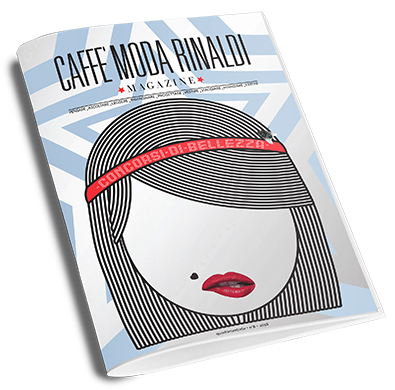 CAFFE’ MODA RINALDI MAGAZINE N°6 SPECIAL EDITION